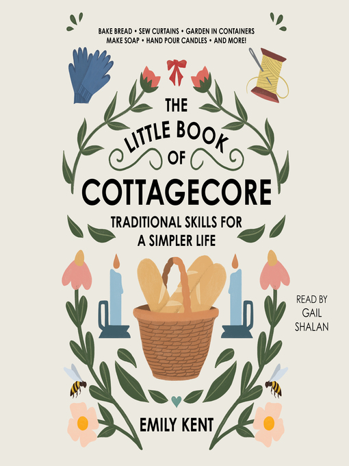 Title details for The Little Book of Cottagecore by Emily Kent - Wait list